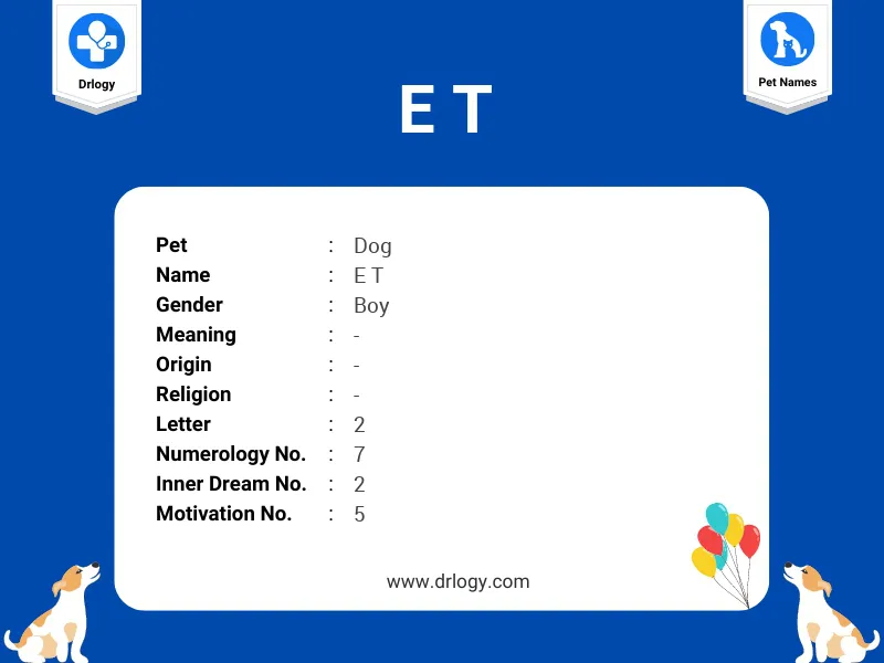 E T Name Meaning